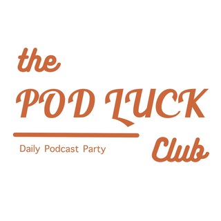 The Pod Luck Club