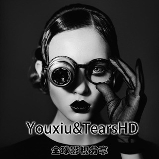 Youxiu & TearsHD 全球影视分享【1区】